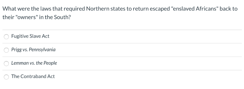 solved-what-were-the-laws-that-required-northern-states-to-chegg