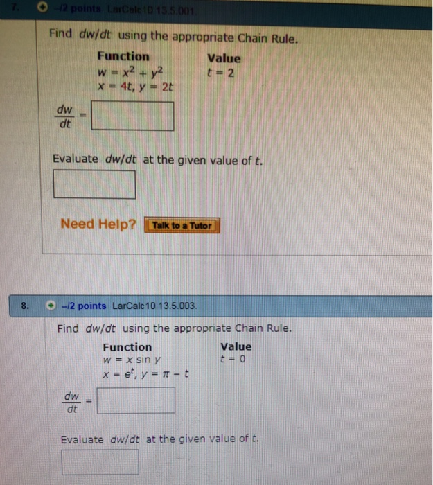 Solved 001 Find dw/dt using the appropriate Chain Rule.