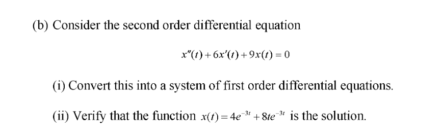 Solved (b) Consider the second order differential equation | Chegg.com