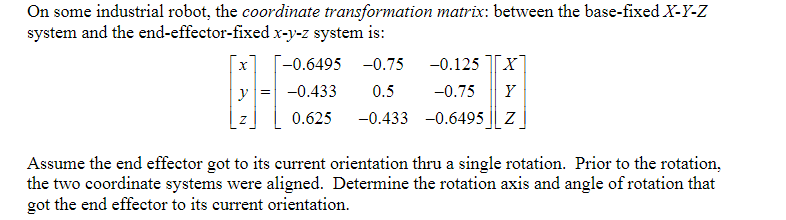 Solved On some industrial robot, the coordinate | Chegg.com