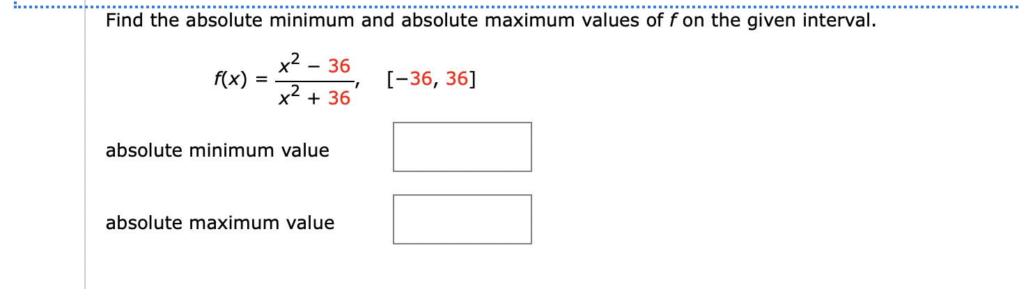 Solved Find the absolute minimum and absolute maximum values | Chegg.com