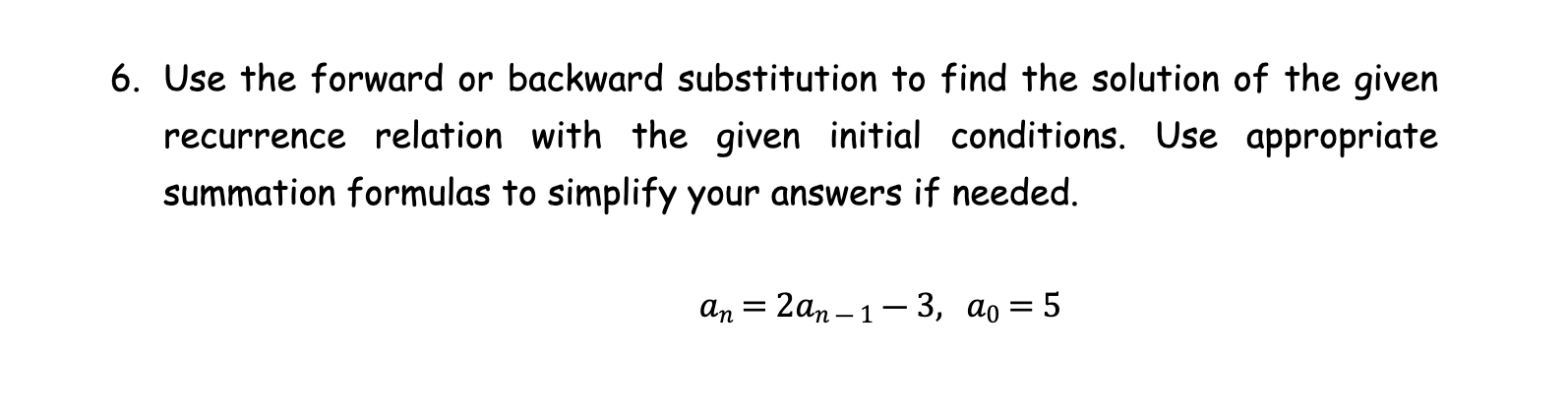 Solved 6 Use The Forward Or Backward Substitution To Find 4890