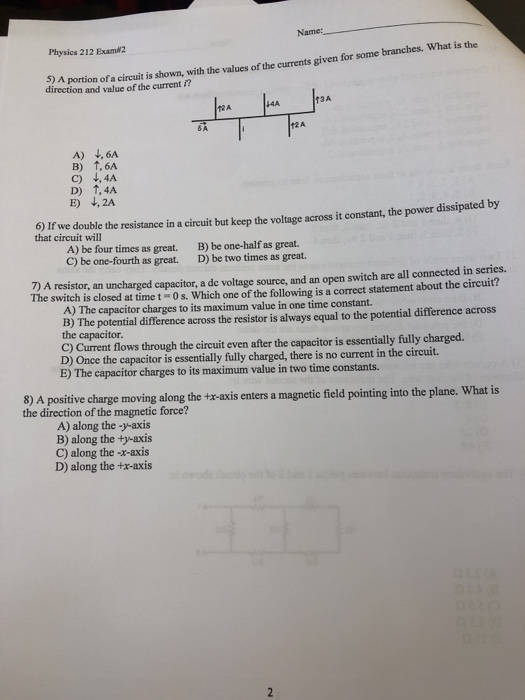 Solved Name: Physics 212 Exam#2 5) A portion ofa circuit is | Chegg.com