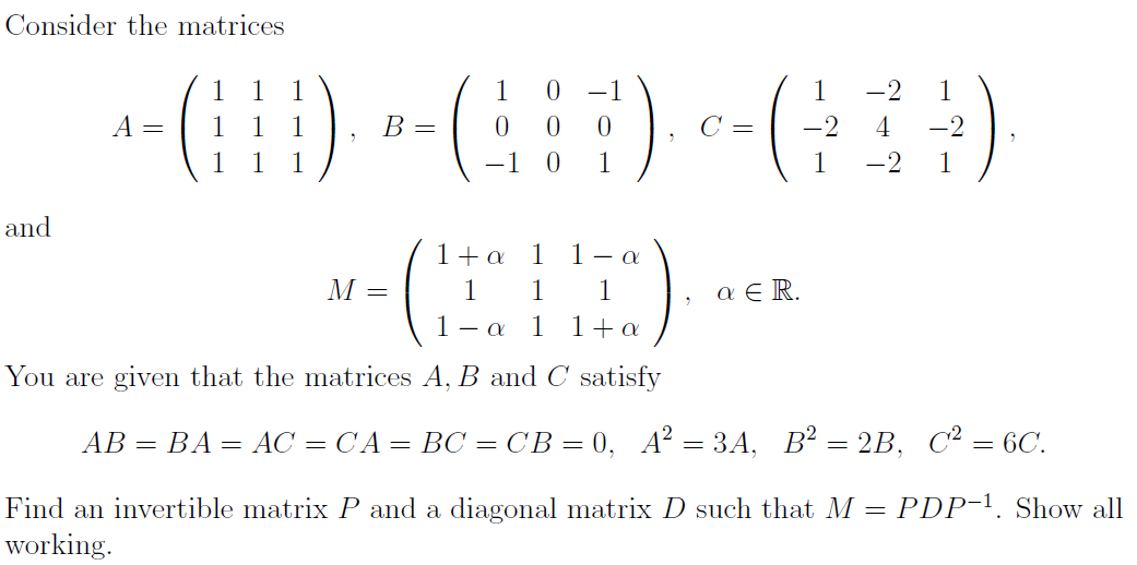 Solved Consider the matrices 1-(+)-()-() and 1+ a 1 M = 1 1 | Chegg.com