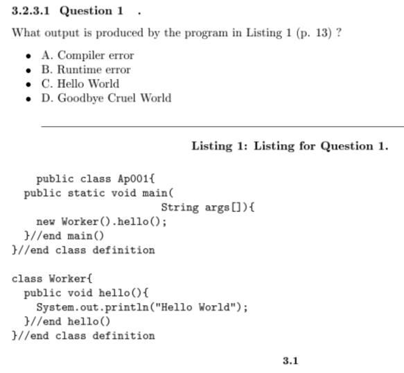 Solved 3.2.3.1 Question 1 What output is produced by the | Chegg.com