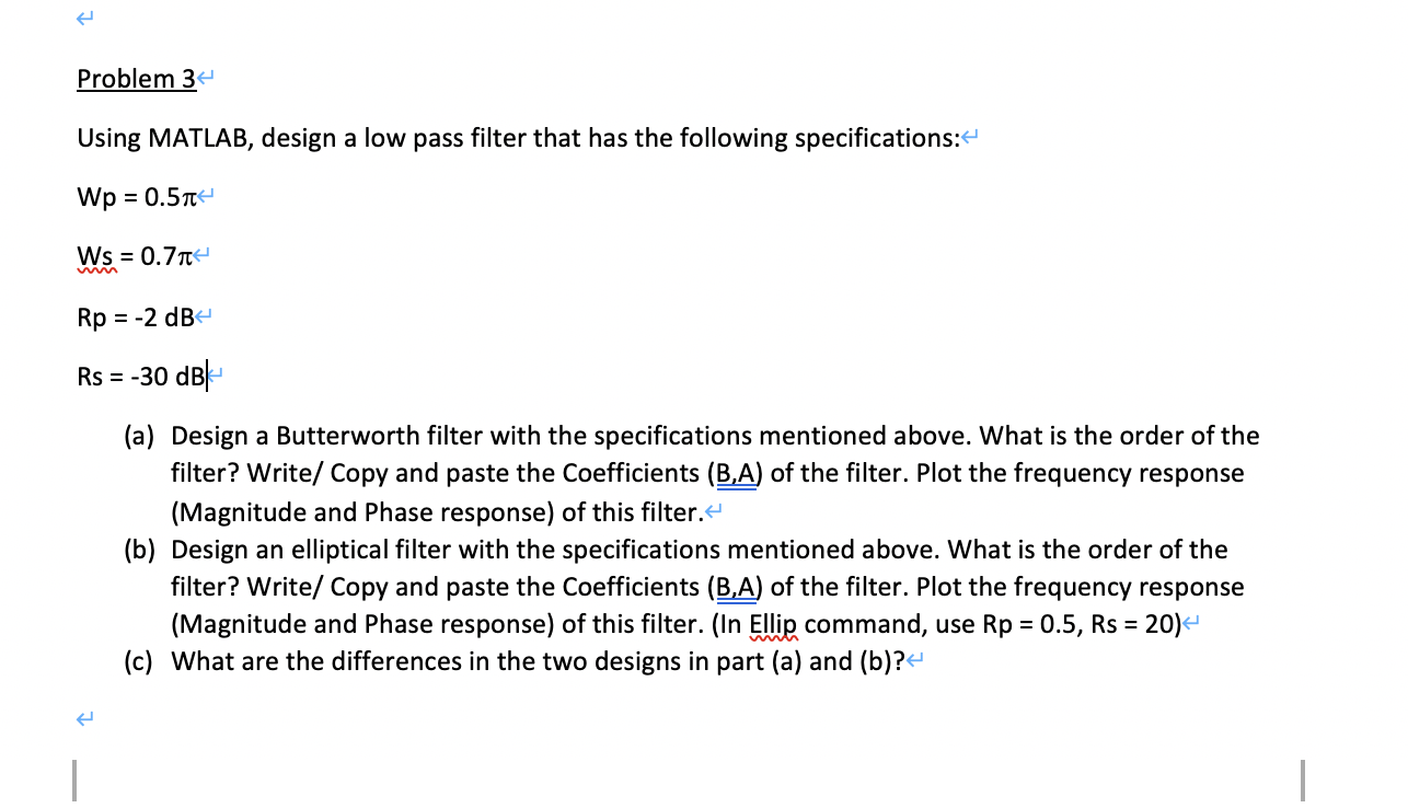 Solved Problem 34 Using MATLAB, design a low pass filter | Chegg.com