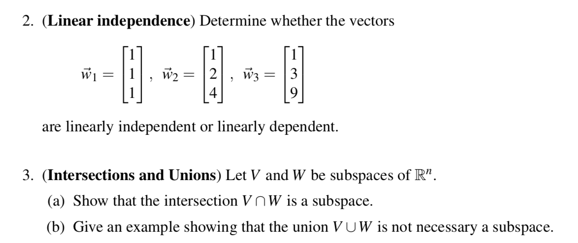 Solved 2. (Linear Independence) Determine Whether The | Chegg.com