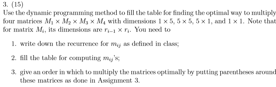 3. (15) Use the dynamic programming method to fill | Chegg.com