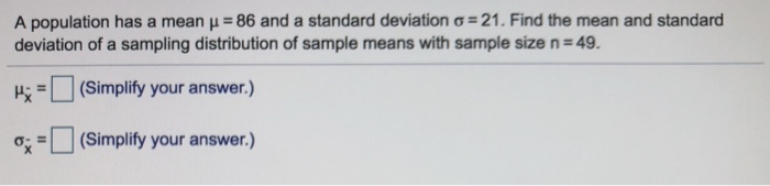 Solved A population has a mean μ 86 and a standard deviation | Chegg.com