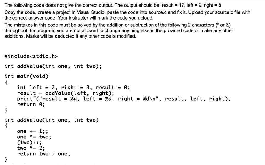 Solved The following code does not give the correct output. | Chegg.com