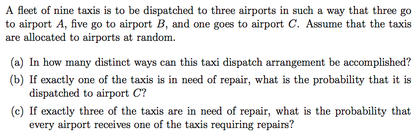 Solved A Fleet Of Nine Taxis Is To Be Dispatched To Three | Chegg.com