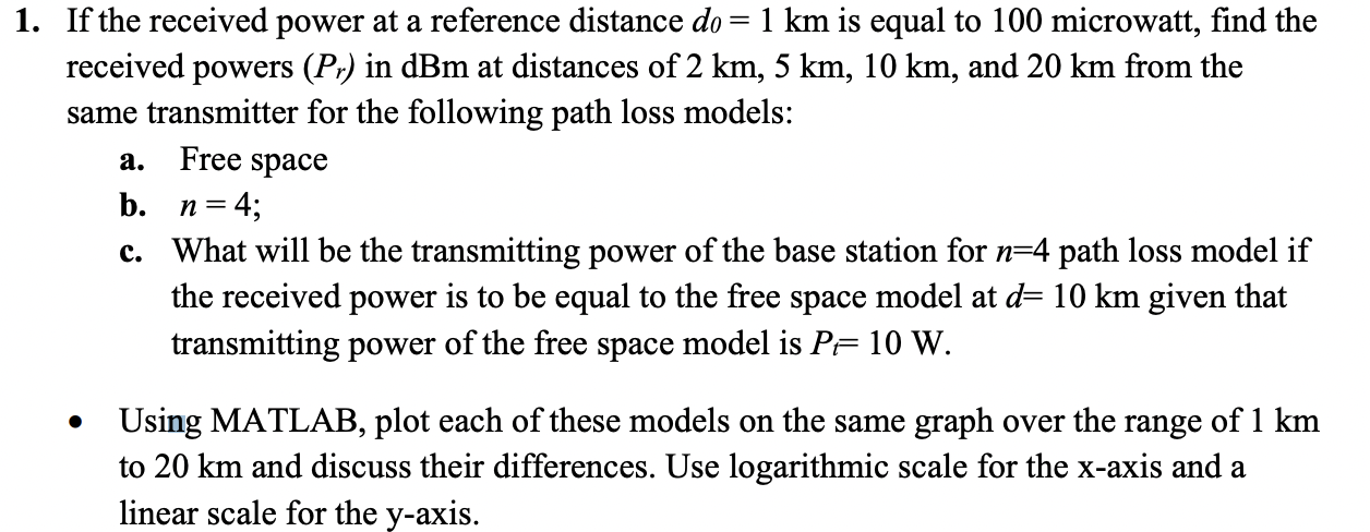 Solved 1. If the received power at a reference distance do = | Chegg.com