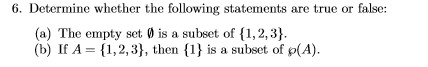 Solved 6. Determine Whether The Following Statements Are | Chegg.com