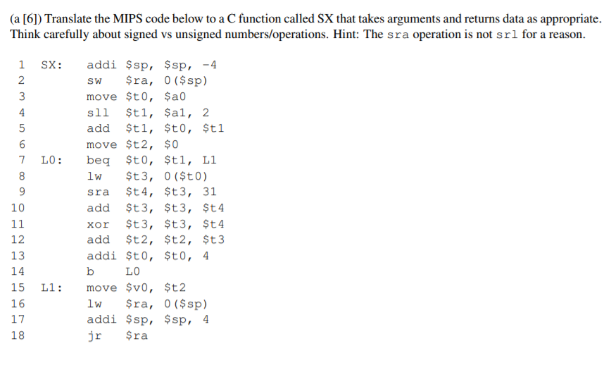 Solved (a [6]) Translate the MIPS code below to a C function | Chegg.com