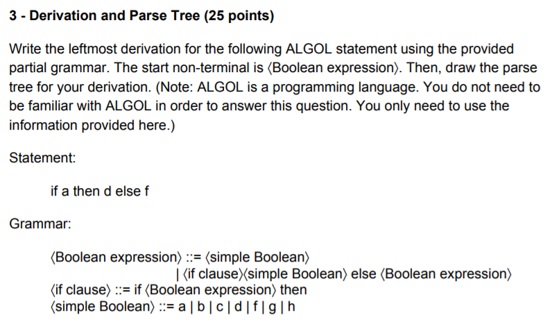 Solved 3 - Derivation and Parse Tree (25 points) Write the | Chegg.com