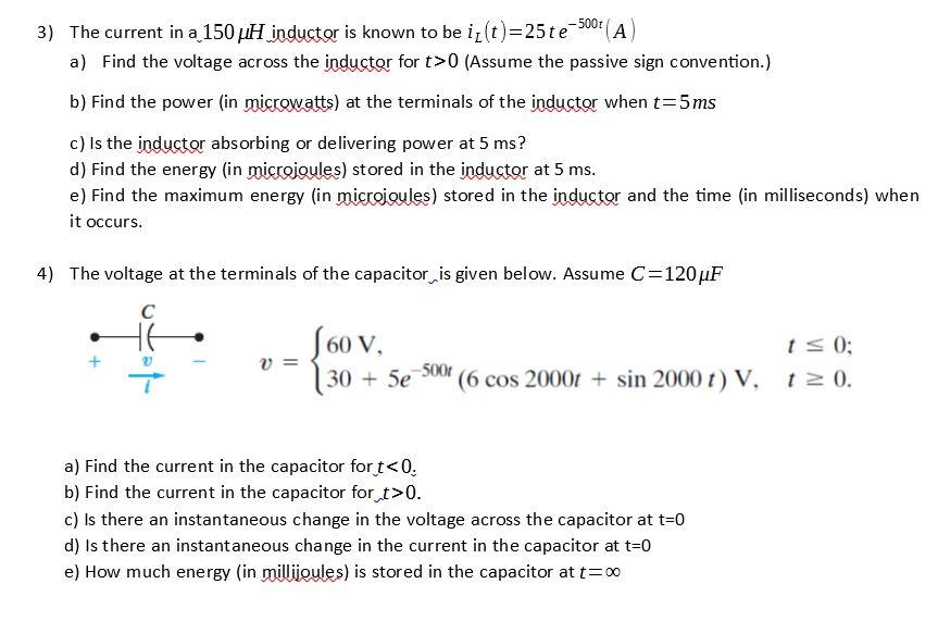 Solved 5001 3) The current in a 150 uH inductor is known to