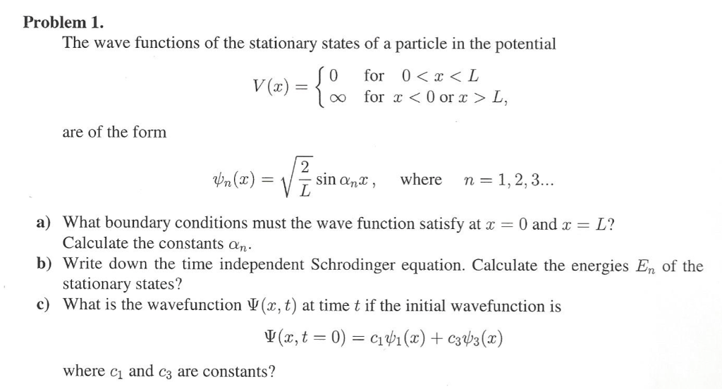 Solved Problem 1 The Wave Functions Of The Stationary States