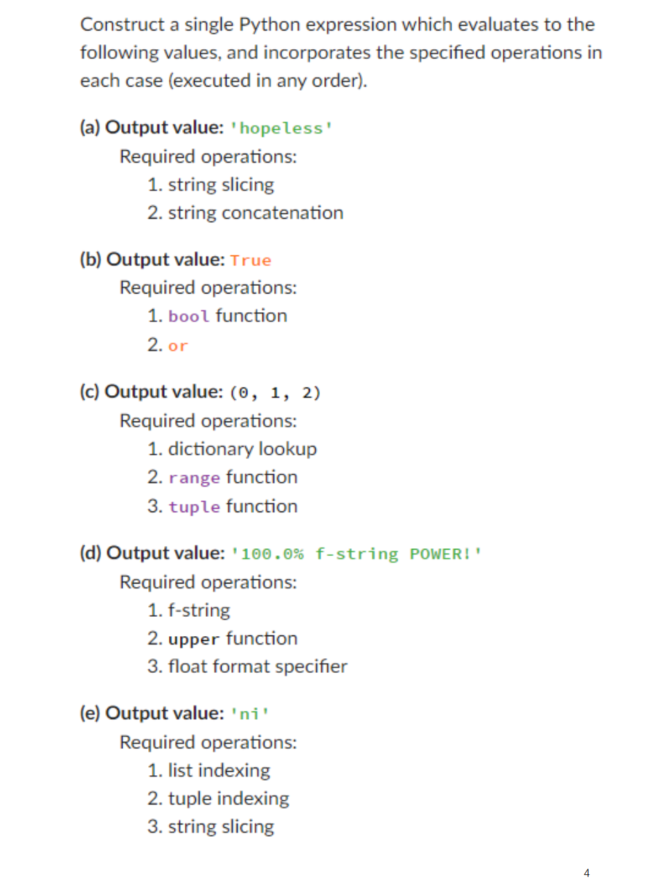 following values, and incorporates the specified operations in each case (executed in any order).
(a) Output value:  hopeles