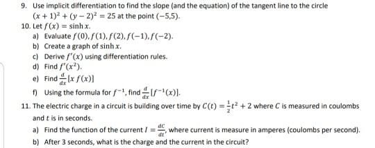 Solved 9 Use Implicit Differentiation To Find The Slope Chegg Com