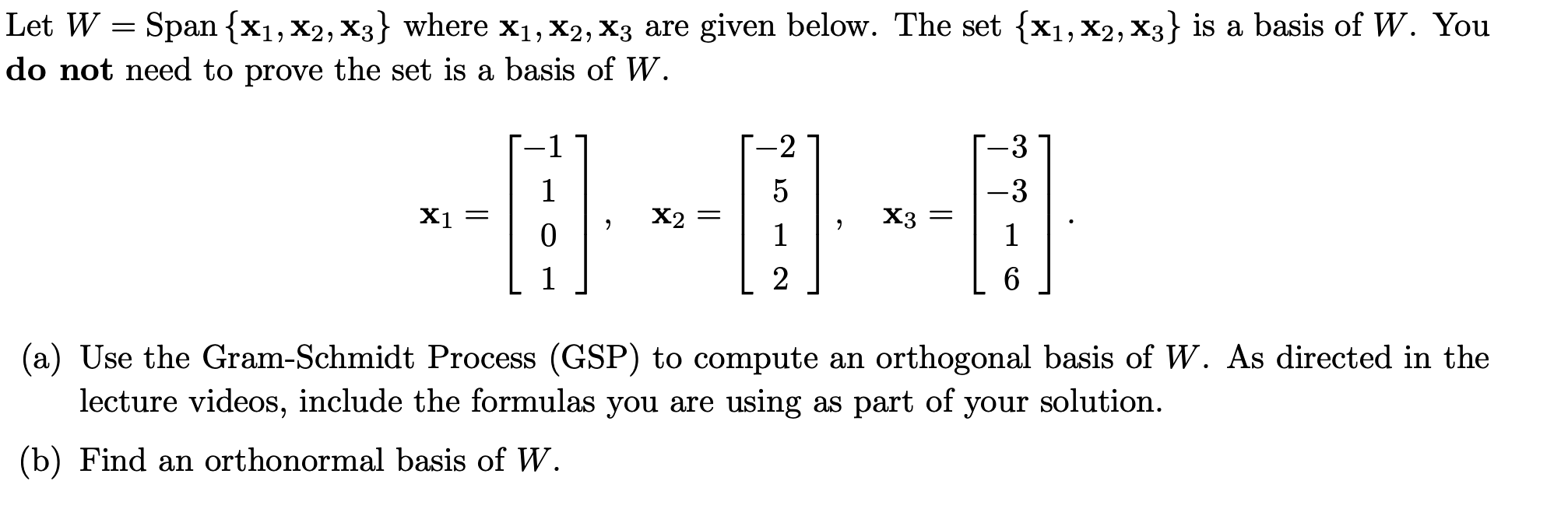 Solved Given (a) Is x ∈ Span(x1, x2)? (b) Is y ∈ Span(x1