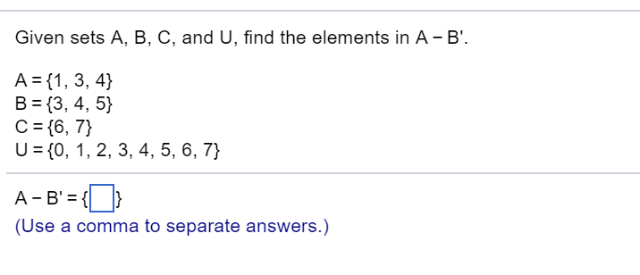 Solved Given Sets A, B, C, And U, Find The Elements In A-B A | Chegg.com