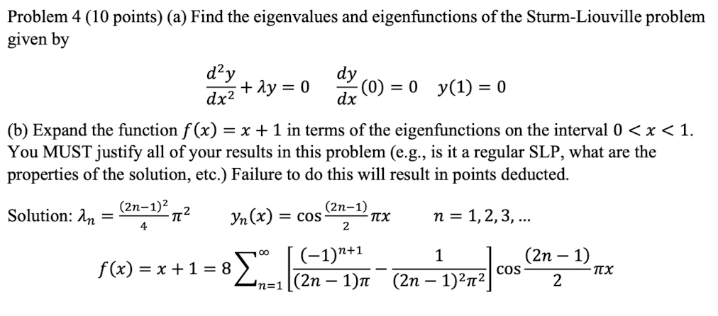 Solved Problem 4 (10 ﻿points) (a) ﻿Find the eigenvalues and | Chegg.com