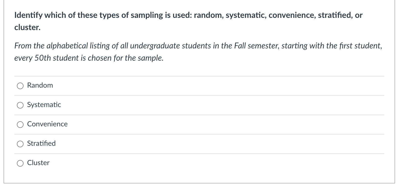 solved-identify-which-of-these-types-of-sampling-is-used-chegg