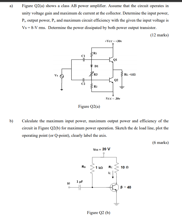 Solved A) Figure Q2(a) Shows A Class AB Power Amplifier. | Chegg.com