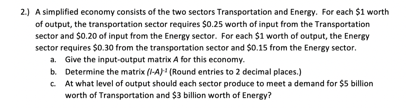 Solved 2.) A simplified economy consists of the two sectors | Chegg.com