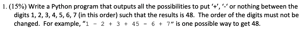 Solved 1. (15%) Write a Python program that outputs all the | Chegg.com