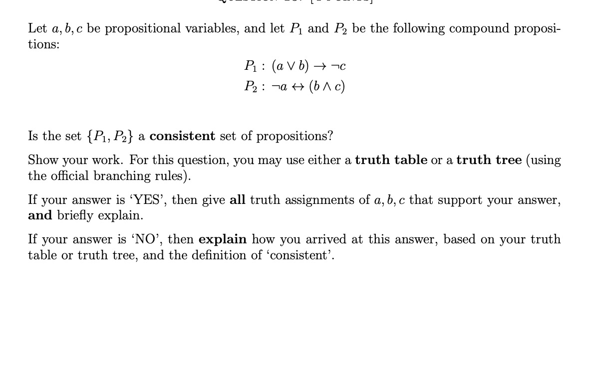 Solved Let A, B, C Be Propositional Variables, And Let P1 | Chegg.com