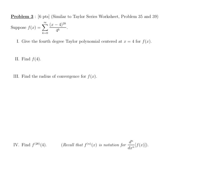 Solved Problem 3 6 Pts Similar To Taylor Series 9097