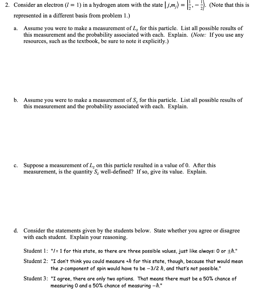 Solved 2. Consider an electron (1 = 1) in a hydrogen atom | Chegg.com