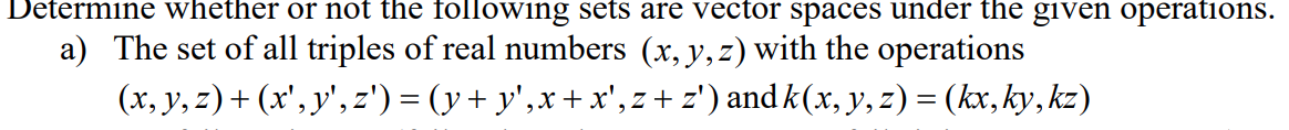 Solved Determine whether or not the following sets are | Chegg.com