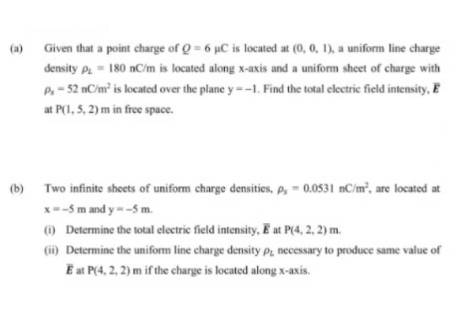 Solved (a) Given that a point charge of Q = 6C is located at | Chegg.com