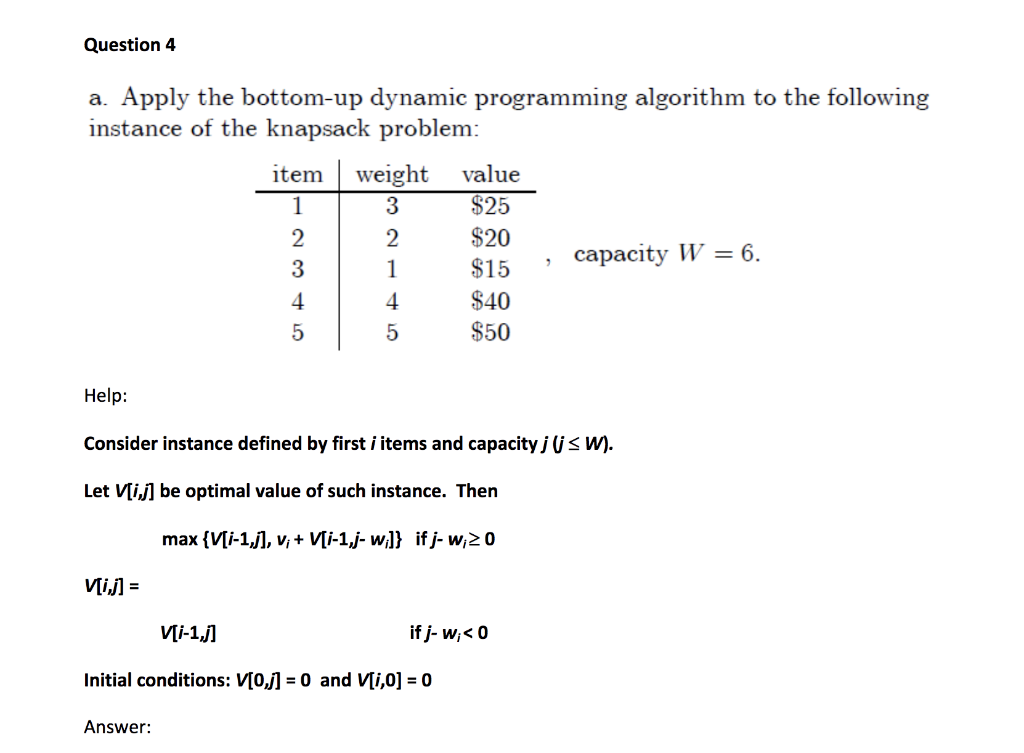Solved a. Apply the bottom-up dynamic programming algorithm | Chegg.com