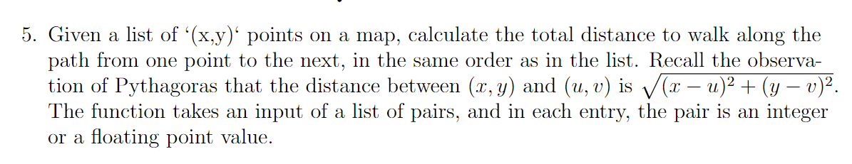 Solved 5. Given a list of '(x,y)“ points on a map, calculate | Chegg.com