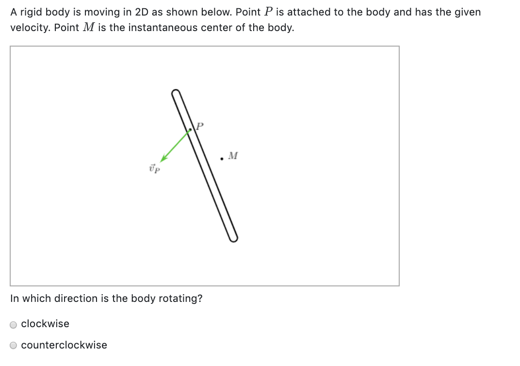 Solved A Rigid Body Is Moving In 2D As Shown Below. Point Is | Chegg.com