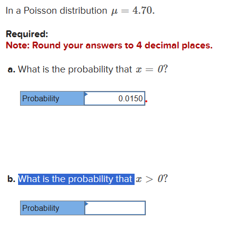 Solved In a Poisson distribution μ=4.70. Required: Note: | Chegg.com