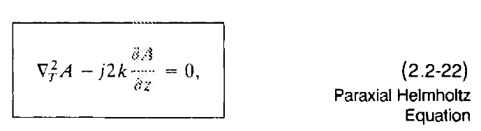 Solved 臣A (2.222) Paraxial Helmholtz Equation 7