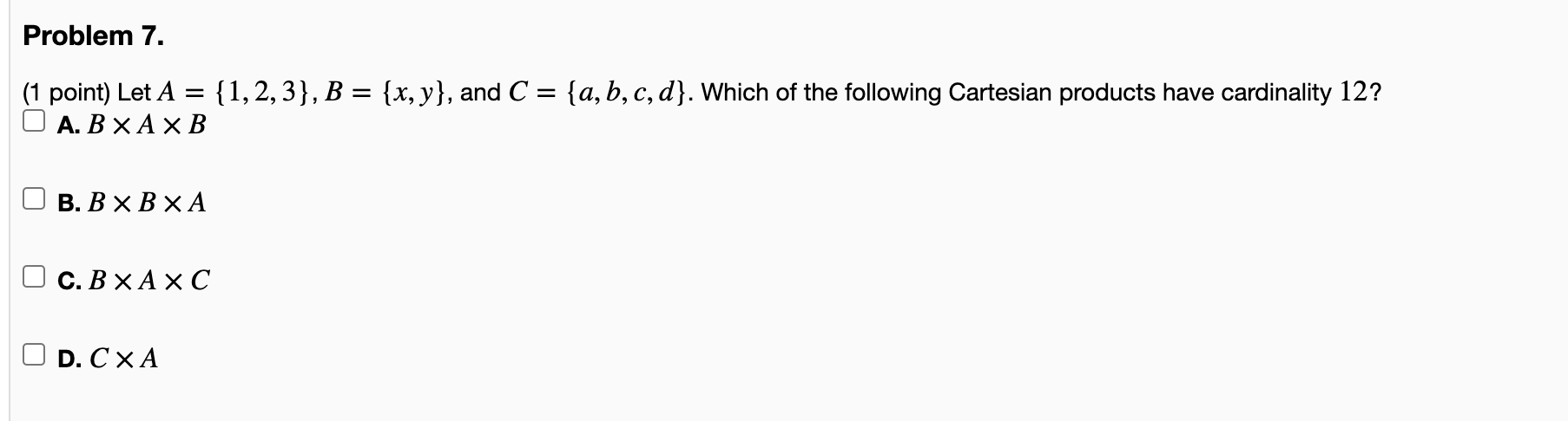 Solved (1 Point) Let A={1,2,3},B={x,y}, And C={a,b,c,d}. | Chegg.com