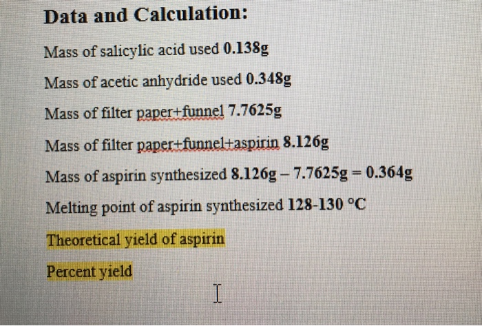 😀 How To Calculate The Theoretical Yield Of Aspirin How To Calculate Theoretical Yield And 9634