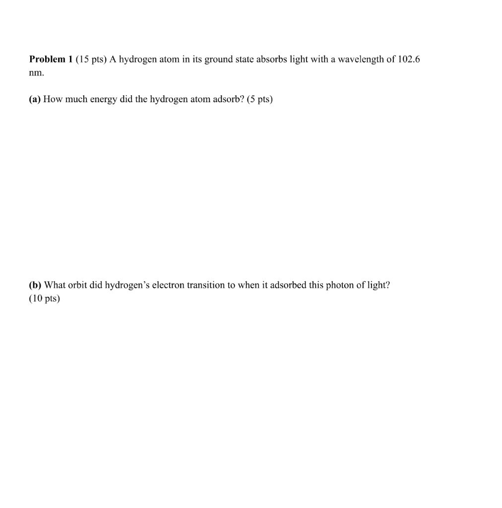 Solved Problem 1 (15 Pts) A Hydrogen Atom In Its Ground | Chegg.com