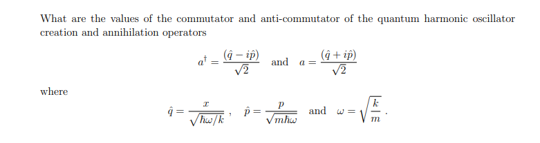 Solved What are the values of the commutator and | Chegg.com