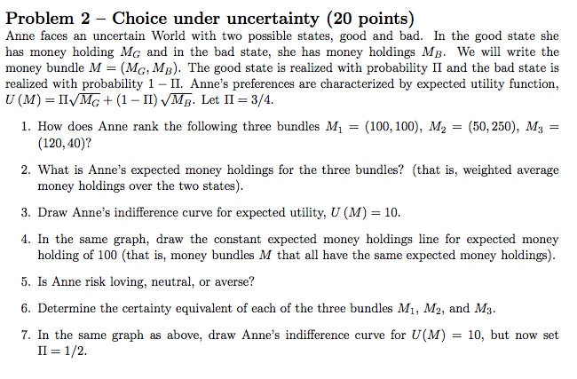 Solved Problem 2 - Choice under uncertainty (20 points) Anne | Chegg.com