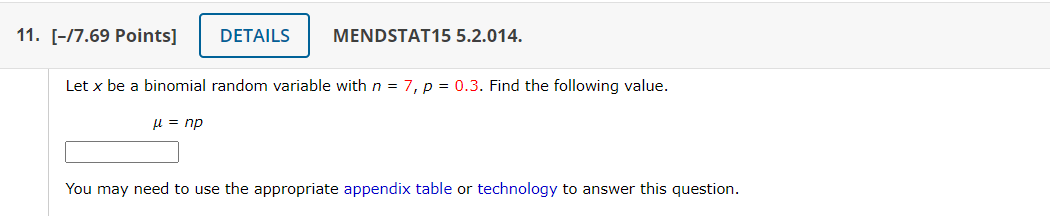 Solved Let x be a binomial random variable with n=7,p=0.3. | Chegg.com