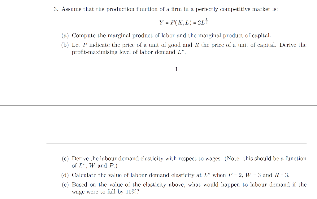 Solved 3. Assume that the production function of a firm in a | Chegg.com