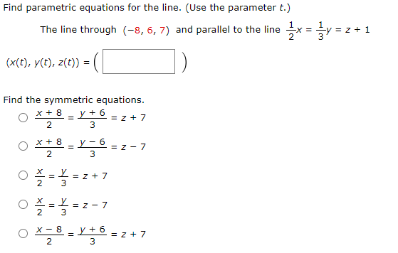 Solved Find parametric equations for the line. (Use the | Chegg.com