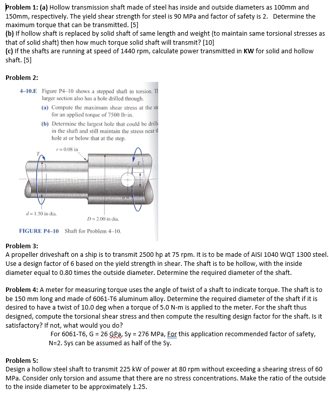 Solved Problem 1 a Hollow Transmission Shaft Made Of Chegg