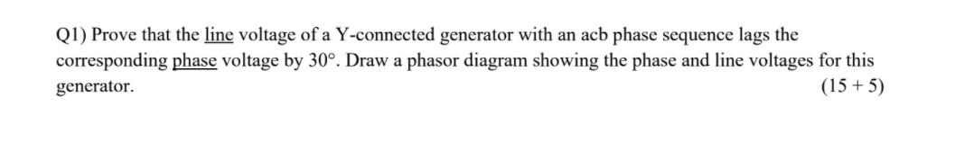 Solved Q1) Prove that the line voltage of a Y-connected | Chegg.com